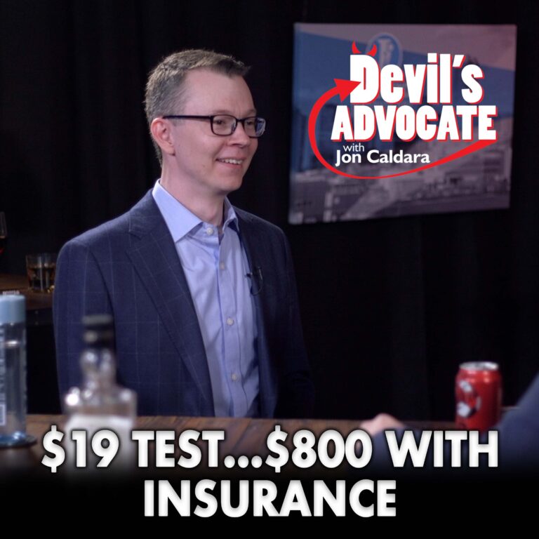 $19 Test…$800 With Insurance